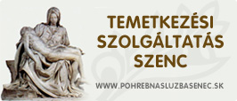 Temetkezési szolgáltatás Szenc